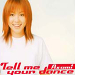 Asami／Tell me your dance